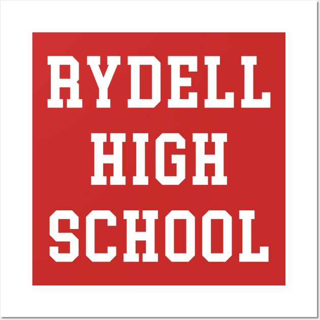 Rydell High School Wall Art by sunima